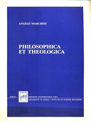 Image du vendeur pour Philosophica et theologica mis en vente par Librodifaccia