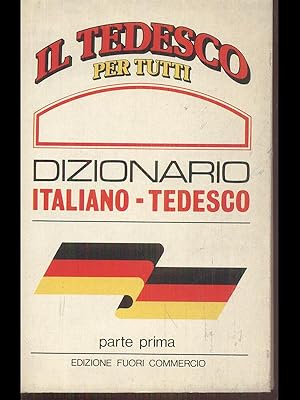 Bild des Verkufers fr Dizionario italiano-tedesco parte prima zum Verkauf von Librodifaccia