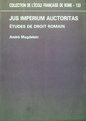 Image du vendeur pour Jus imperium auctoritas. Etudes de droit romain mis en vente par Librodifaccia