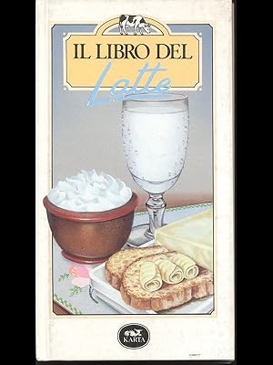 Bild des Verkufers fr Il libro del latte zum Verkauf von Librodifaccia