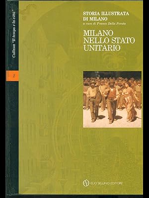 Immagine del venditore per Milano nello stato unitario vol. 2 venduto da Librodifaccia