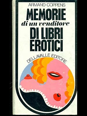 Seller image for Memorie d'un venditore di libri erotici for sale by Librodifaccia