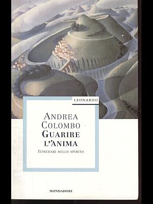 Seller image for Guarire l'anima for sale by Librodifaccia