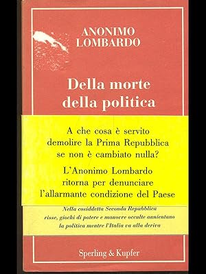 Seller image for Della morte della politica for sale by Librodifaccia