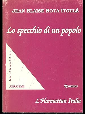 Bild des Verkufers fr Lo specchio di un popolo zum Verkauf von Librodifaccia