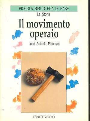 Imagen del vendedor de Il movimento operaio a la venta por Librodifaccia