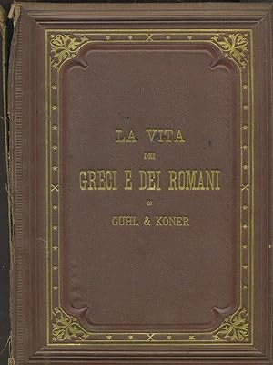 Bild des Verkufers fr La vita dei greci e dei romani zum Verkauf von Librodifaccia