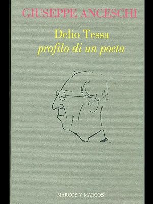 Seller image for Delio Tessa, profilo di un poeta for sale by Librodifaccia