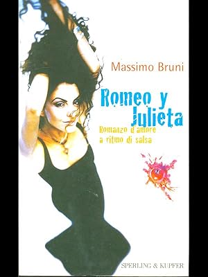 Bild des Verkufers fr Romeo y Julieta. Romanzo d'amore a ritmo di salsa zum Verkauf von Librodifaccia
