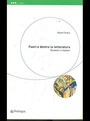 Seller image for Fuori e dentro la letteratura for sale by Librodifaccia