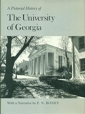 Bild des Verkufers fr A pictorial history of The University of Georgia zum Verkauf von Librodifaccia