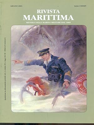 Rivista marittima anno CXXXIV - Giugno 2001