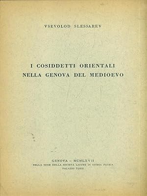 I cosidetti orientali nella Genova del medioevo