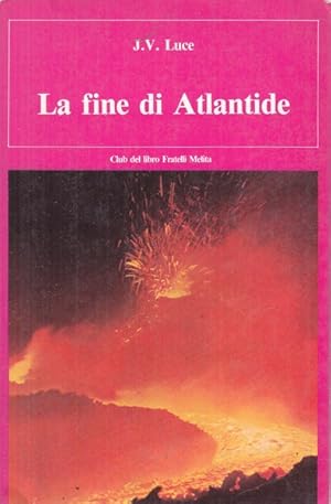 Bild des Verkufers fr La fine di Atlantide zum Verkauf von Librodifaccia