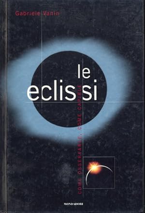 Imagen del vendedor de Le eclissi a la venta por Librodifaccia