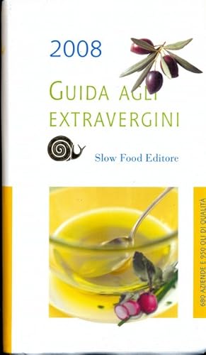 Image du vendeur pour Guida agli extravergini 2008 mis en vente par Librodifaccia