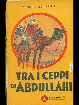 Tra i ceppi di Abdullah