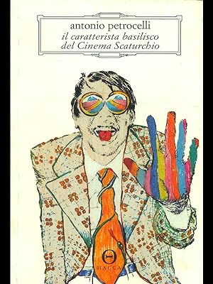 Immagine del venditore per Il caratterista basilisco del Cinema Scaturchio venduto da Librodifaccia