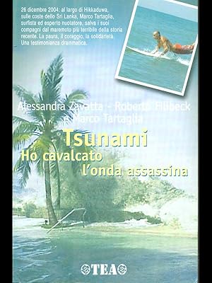 Imagen del vendedor de Tsunami. Ho cavalcato l'onda assassina a la venta por Librodifaccia