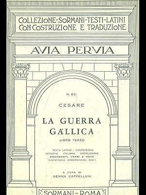 La guerra gallica. Libro terzo