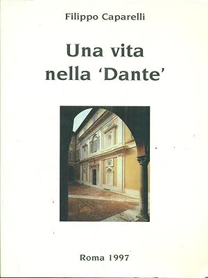 Una vita nella Dante