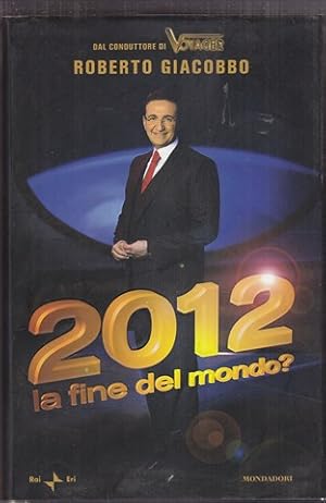 Seller image for 2012 la fine del mondo? for sale by Librodifaccia