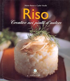 Image du vendeur pour Riso creativo nei piatti d'autore mis en vente par Librodifaccia