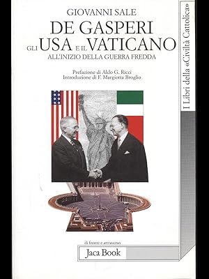 Image du vendeur pour De Gasperi gli USA e il Vaticano all'inizio della guerra fredda mis en vente par Librodifaccia