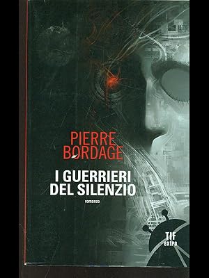 I guerrieri del silenzio