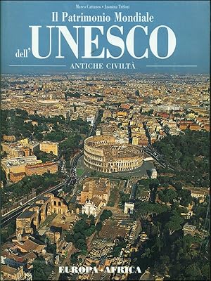Bild des Verkufers fr Il patrimonio mondiale dell'Unesco-Antiche civilta'-Europa-Africa zum Verkauf von Librodifaccia