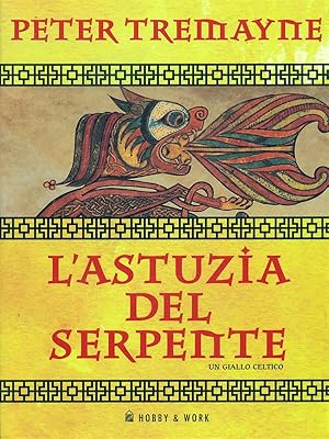 Bild des Verkufers fr L'astuzia del serpente zum Verkauf von Librodifaccia
