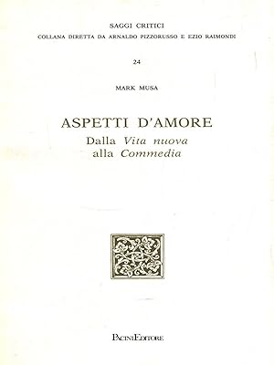 Bild des Verkufers fr Aspetti d'amore. Dalla Vita Nuova alla Commedia zum Verkauf von Librodifaccia