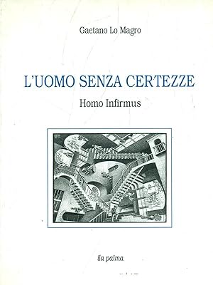 Imagen del vendedor de L'uomo senza certezze a la venta por Librodifaccia