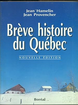 Bild des Verkufers fr Breve histoire du Quebec zum Verkauf von Librodifaccia