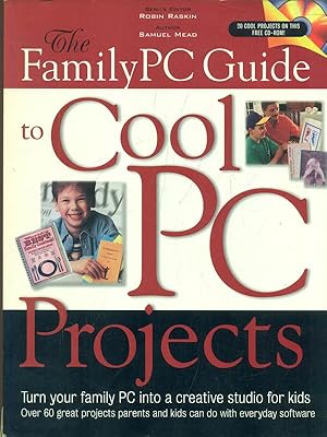 Imagen del vendedor de The family PC guide to Cool PC Projects a la venta por Librodifaccia