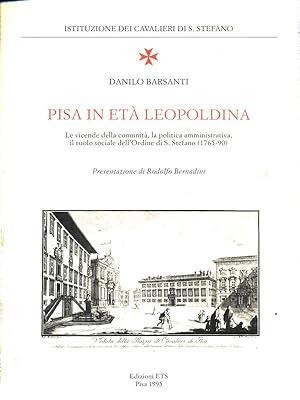 Bild des Verkufers fr Pisa in eta' Leopoldina zum Verkauf von Librodifaccia