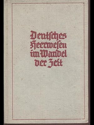 Seller image for Deutsches heerwesen im wandel der zeit for sale by Librodifaccia