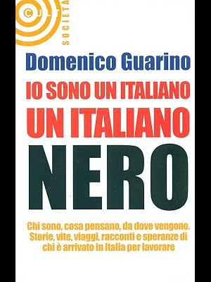 Bild des Verkufers fr Io sono un italiano un italiano nero zum Verkauf von Librodifaccia