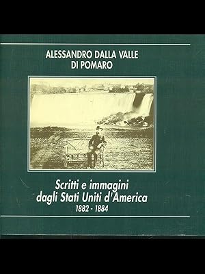 Bild des Verkufers fr Scritti e immagini dagli Stati Uniti d'America 1882-1884 zum Verkauf von Librodifaccia