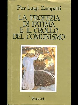 La profezia di Fatima e il crollo del comunismo