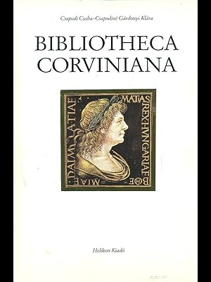 Seller image for Bibliotheca corviniana for sale by Librodifaccia