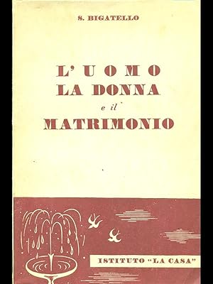 L'uomo la donna e il matrimonio