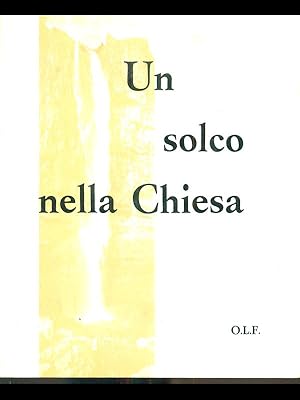 Immagine del venditore per Un solco nella Chiesa venduto da Librodifaccia