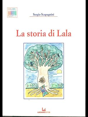 Bild des Verkufers fr La storia di Lala zum Verkauf von Librodifaccia