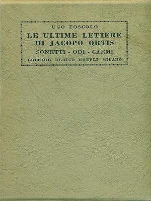 Bild des Verkufers fr Le ultime lettere di Jacopo Ortis zum Verkauf von Librodifaccia