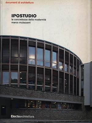 Bild des Verkufers fr Ipostudio. La concretezza della modernita' zum Verkauf von Librodifaccia