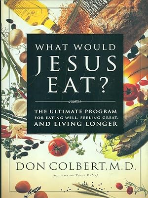 Seller image for What would Jesus eat? for sale by Librodifaccia