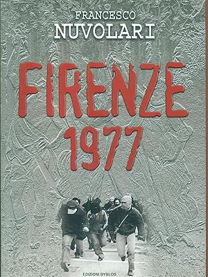 Seller image for Firenze 1977 for sale by Librodifaccia