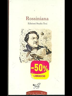 Bild des Verkufers fr Rossiniana zum Verkauf von Librodifaccia