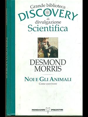 Noi e gli animali.